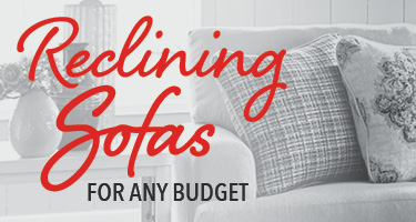 Reclining sofas for any budget